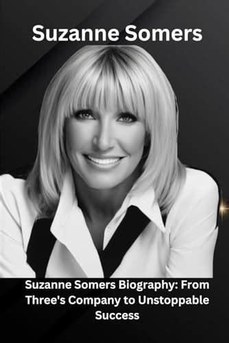 Suzanne Somers Life in Photos